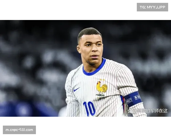 德尚：姆巴佩象征法国队，前锋自私属正常天性